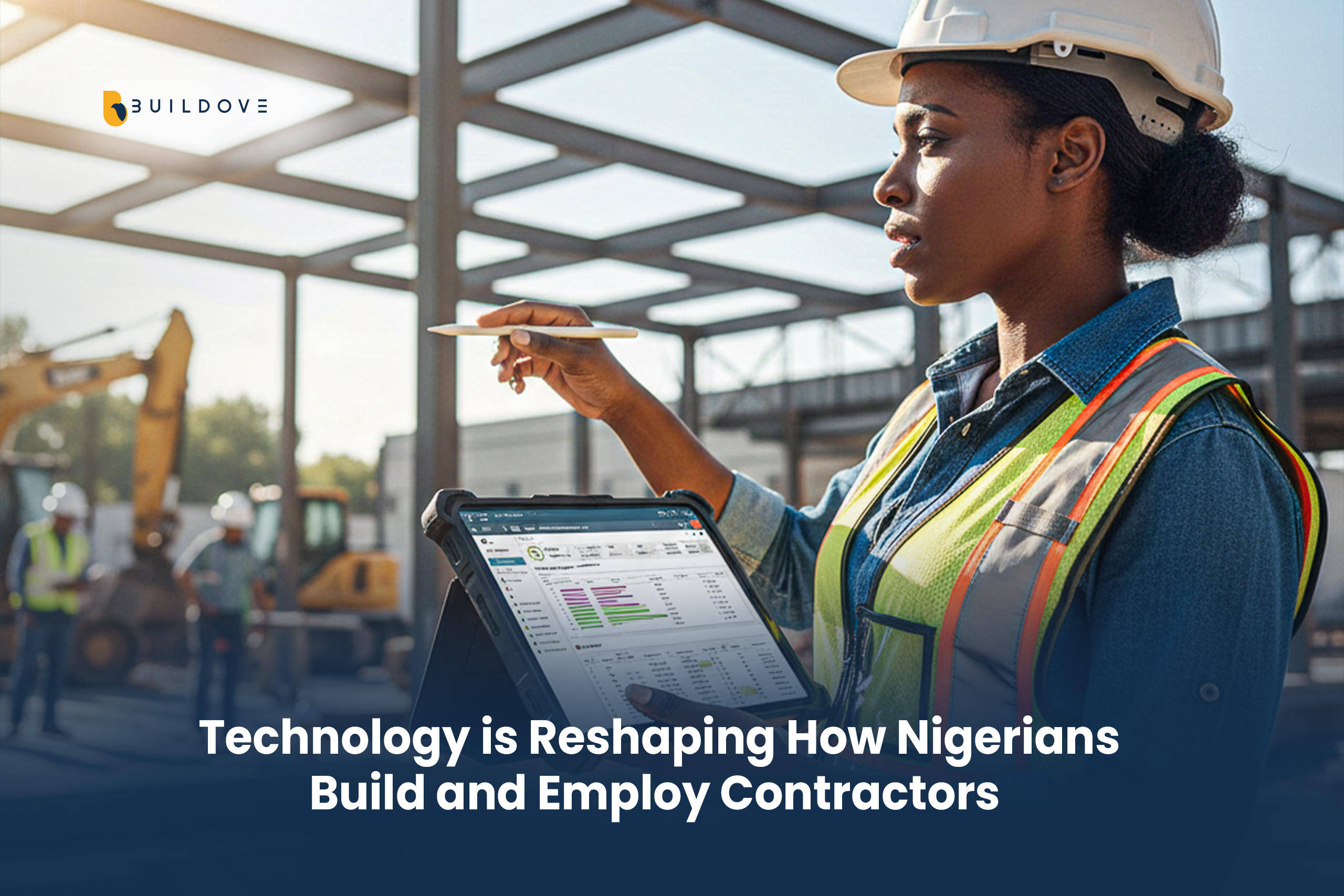 Technology is Reshaping How Nigerians Build and Employ Contractors