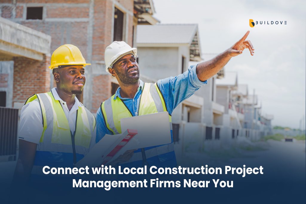 Connect with Local Construction Project Management Firms Near You