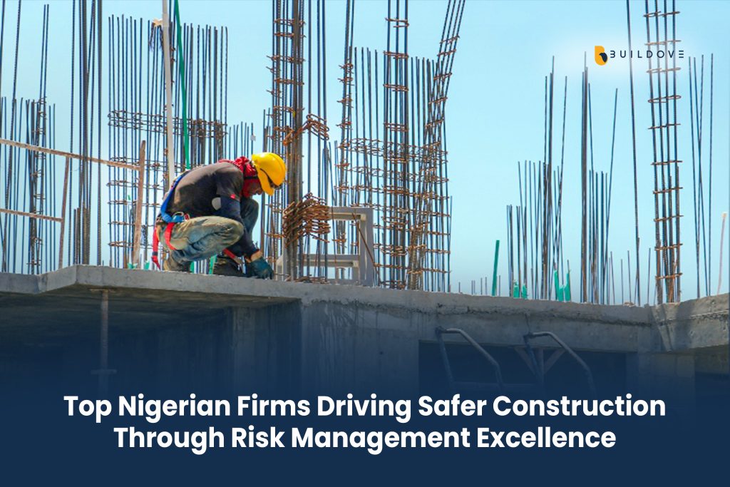 Top Nigerian Firms Driving Safer Construction Through Risk Management Excellence