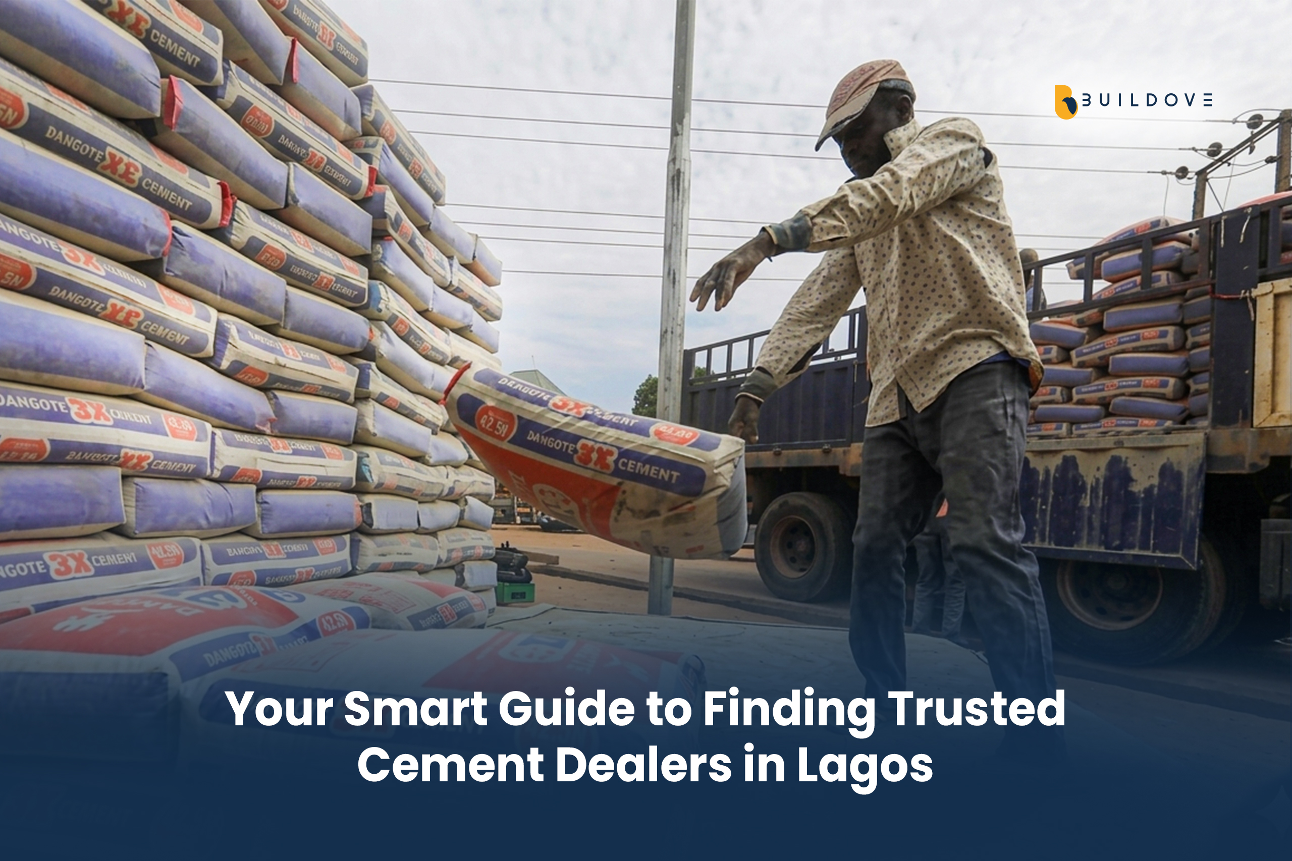 Your Smart Guide to Finding Trusted Cement Dealers in Lagos